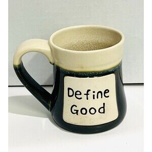Tumbleweed Pottery "DEFINE GOOD” Large Thick 16oz Glazed Pottery Coffee Tea Mug